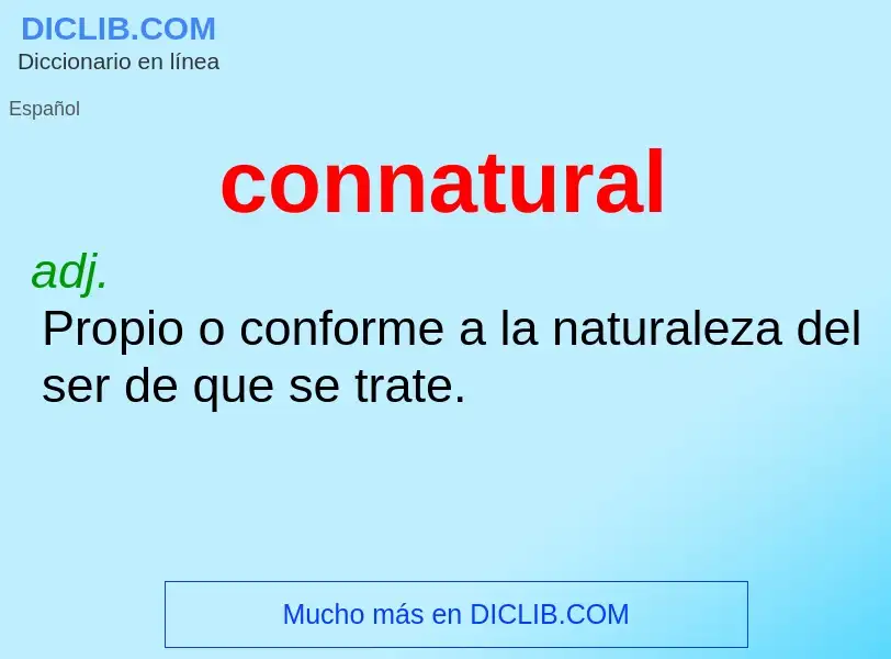 ¿Qué es connatural? - significado y definición