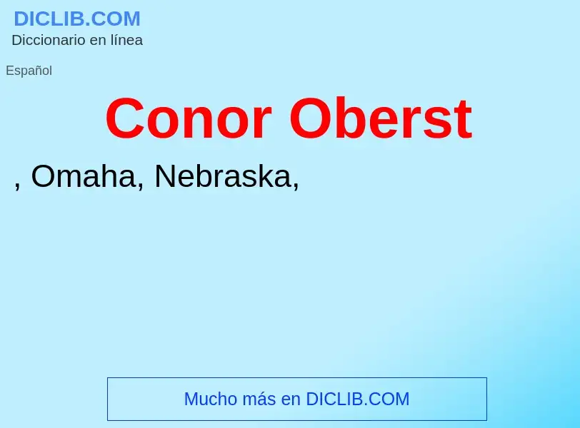 Что такое Conor Oberst - определение