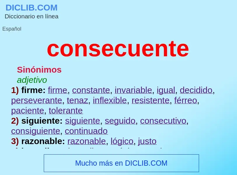 What is consecuente - definition