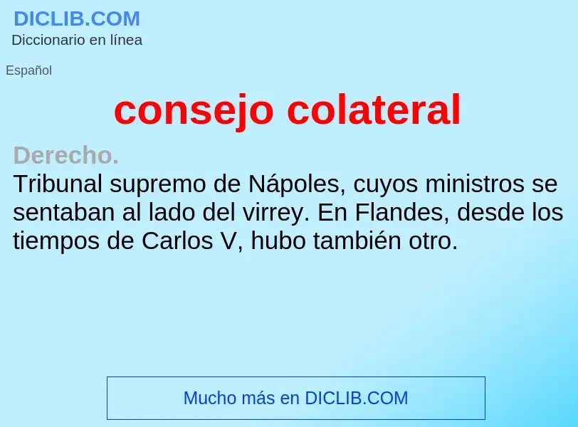 O que é consejo colateral - definição, significado, conceito