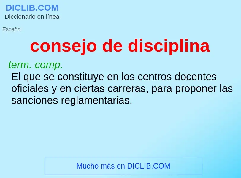 O que é consejo de disciplina - definição, significado, conceito