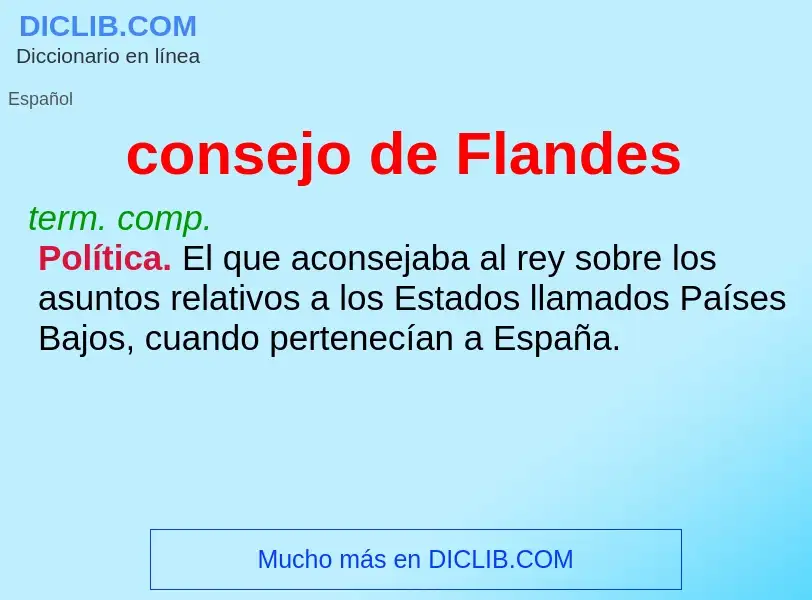 What is consejo de Flandes - meaning and definition