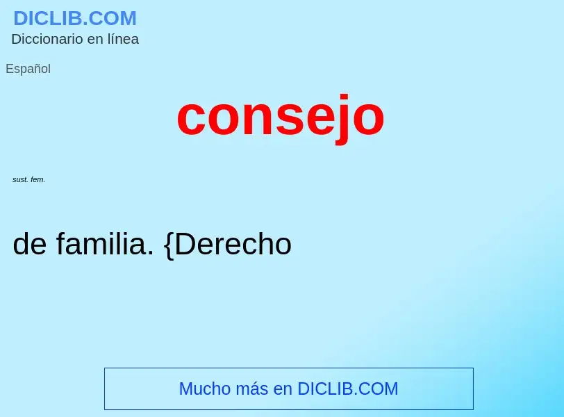 What is consejo - meaning and definition