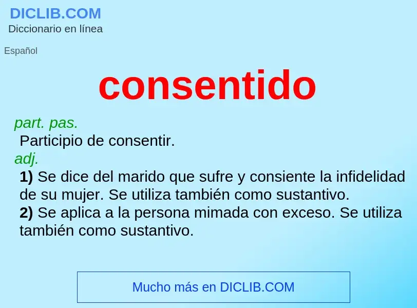 ¿Qué es consentido? - significado y definición