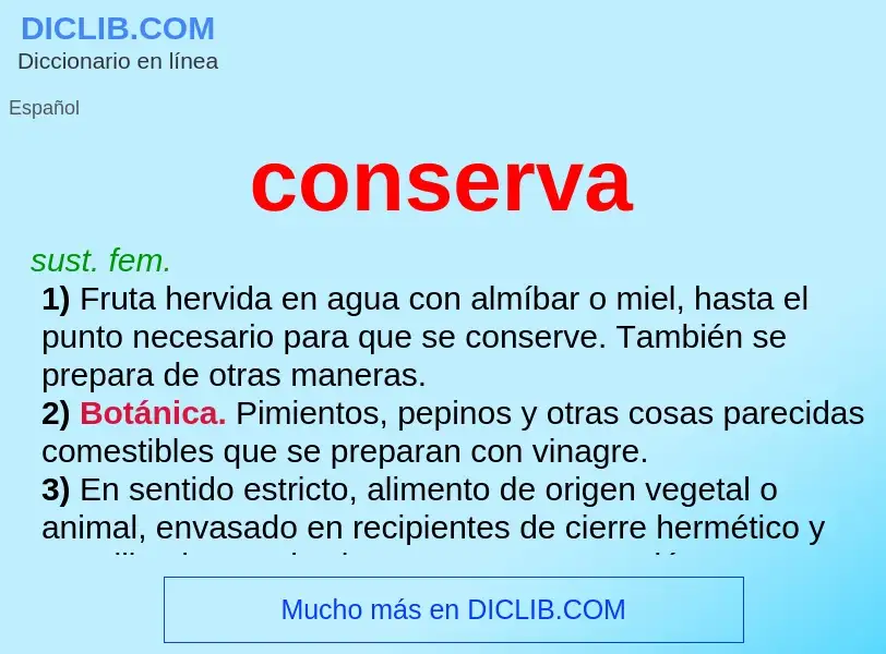 What is conserva - definition