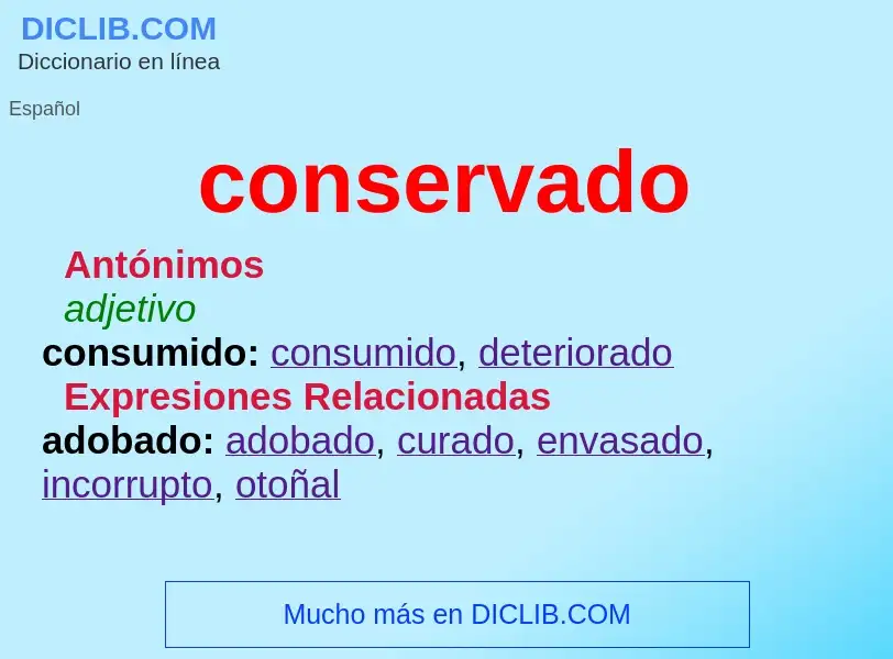 What is conservado - definition