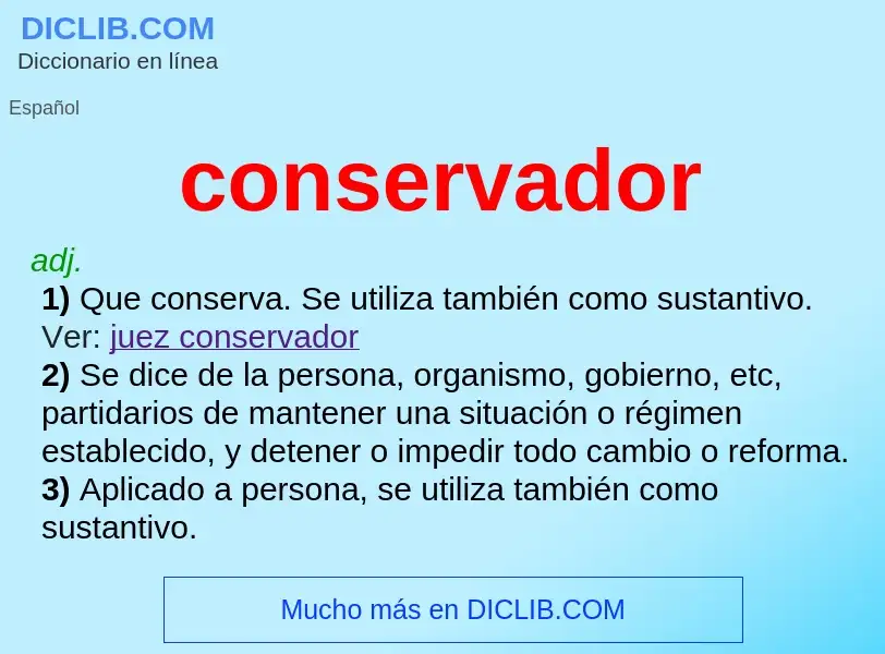 ¿Qué es conservador? - significado y definición