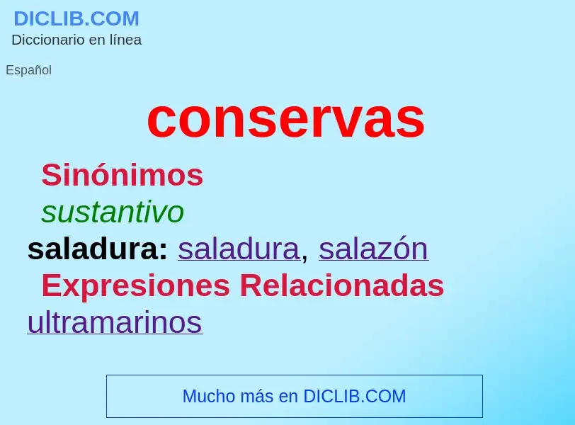 Wat is conservas - definition