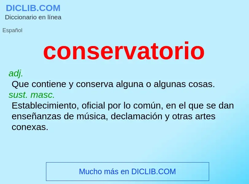 Che cos'è conservatorio - definizione