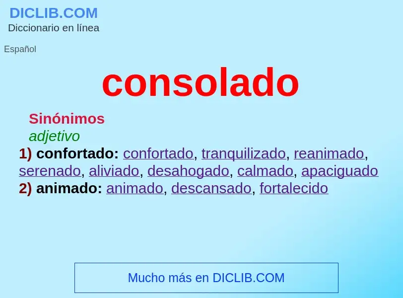 ¿Qué es consolado? - significado y definición