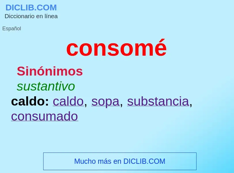 O que é consomé - definição, significado, conceito