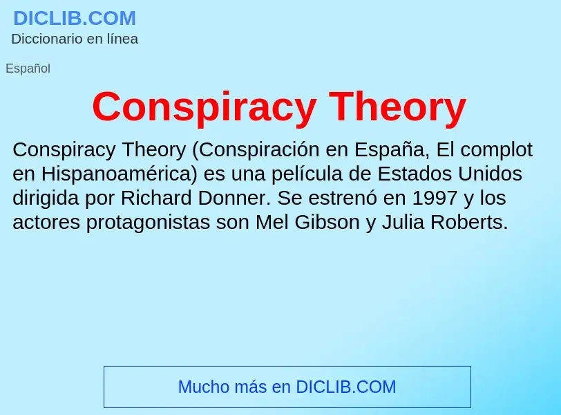 Что такое Conspiracy Theory - определение