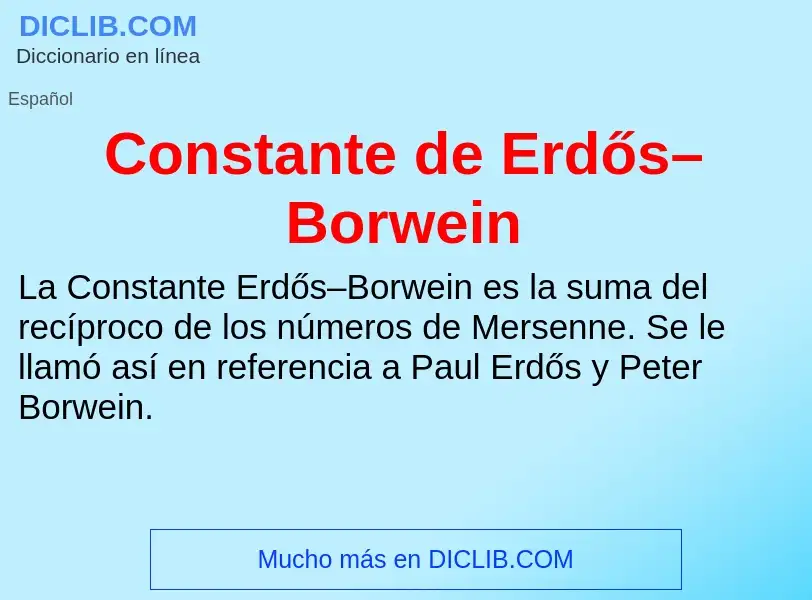 ¿Qué es Constante de Erdős–Borwein? - significado y definición