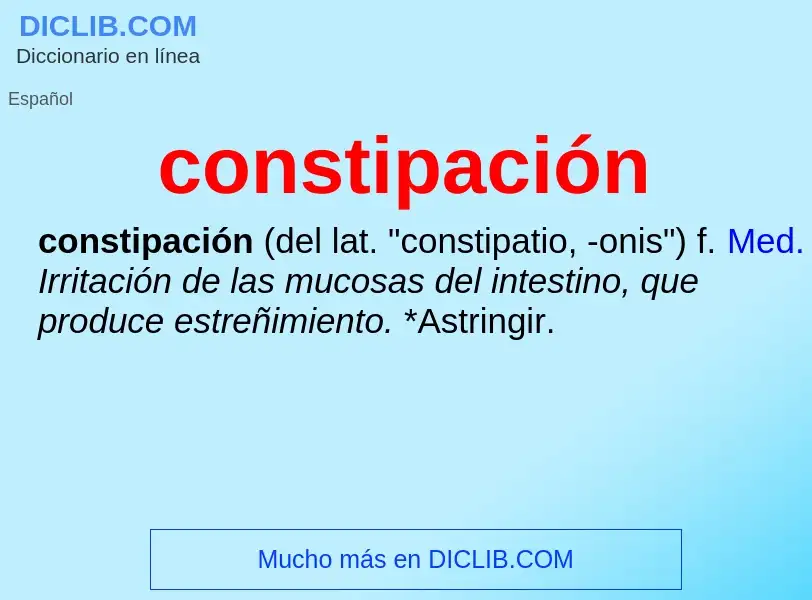 What is constipación - meaning and definition