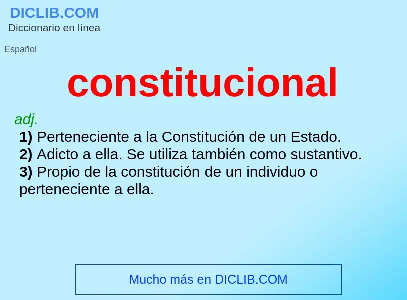 What is constitucional - meaning and definition