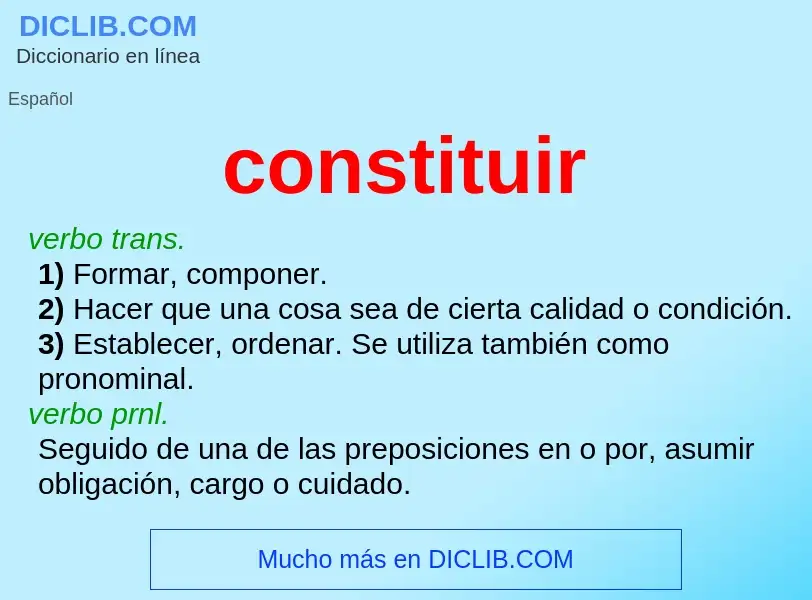 What is constituir - meaning and definition