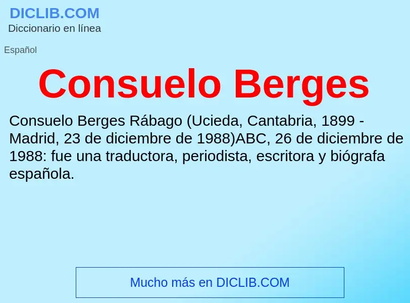 ¿Qué es Consuelo Berges? - significado y definición