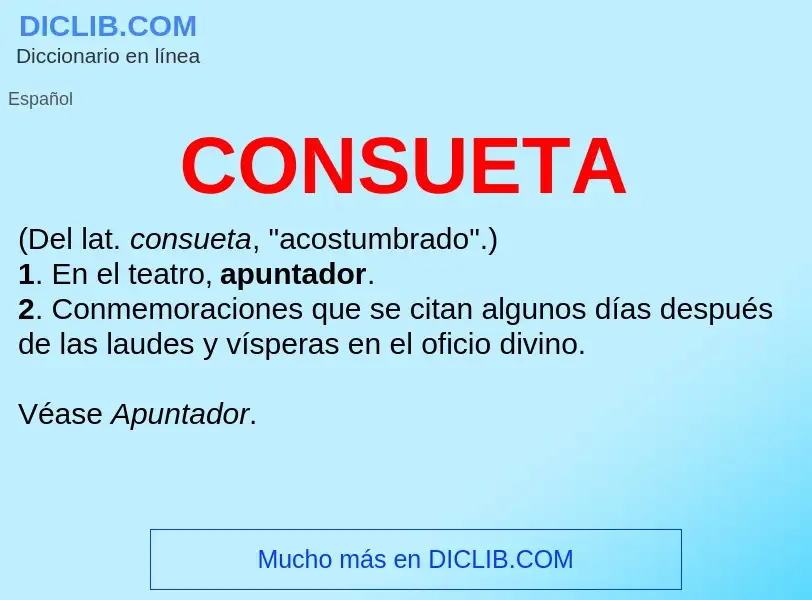 ¿Qué es CONSUETA? - significado y definición