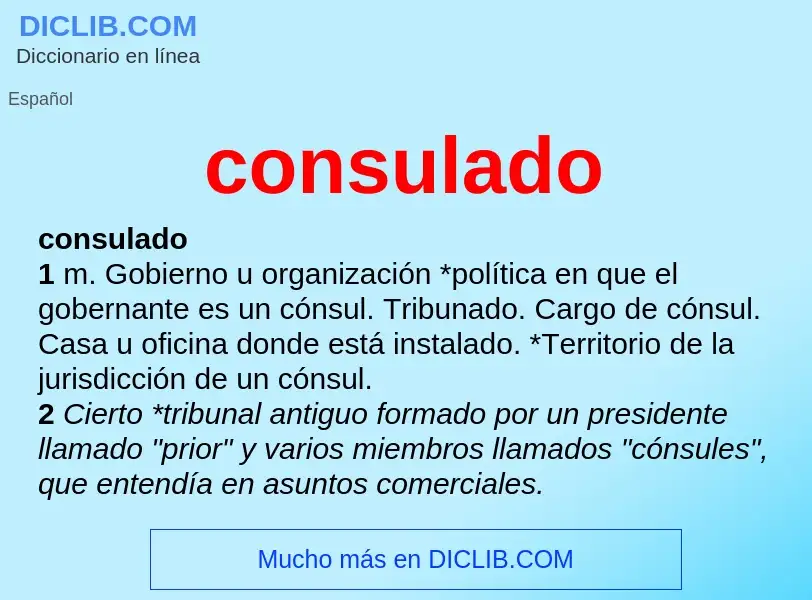 What is consulado - meaning and definition