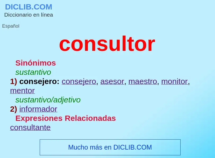 What is consultor - meaning and definition