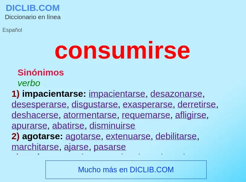 Che cos'è consumirse - definizione