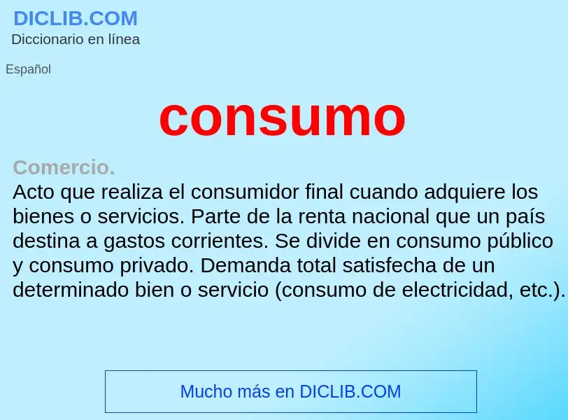 What is consumo - definition