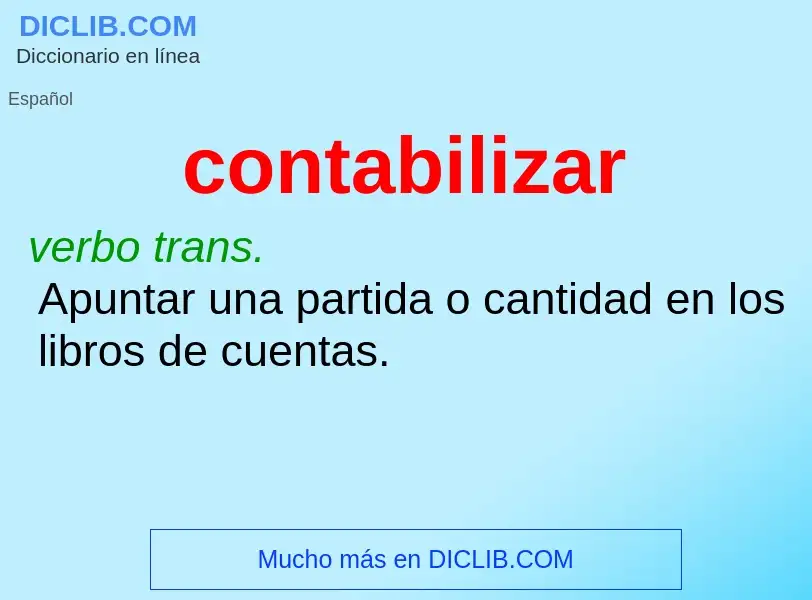 What is contabilizar - meaning and definition