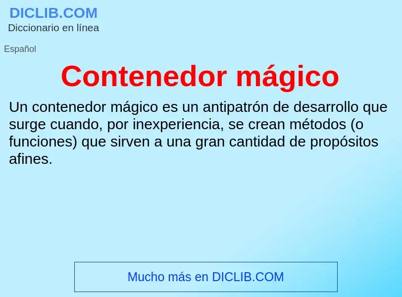 Wat is Contenedor mágico - definition