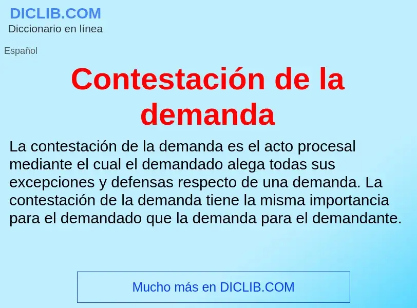 ¿Qué es Contestación de la demanda? - significado y definición