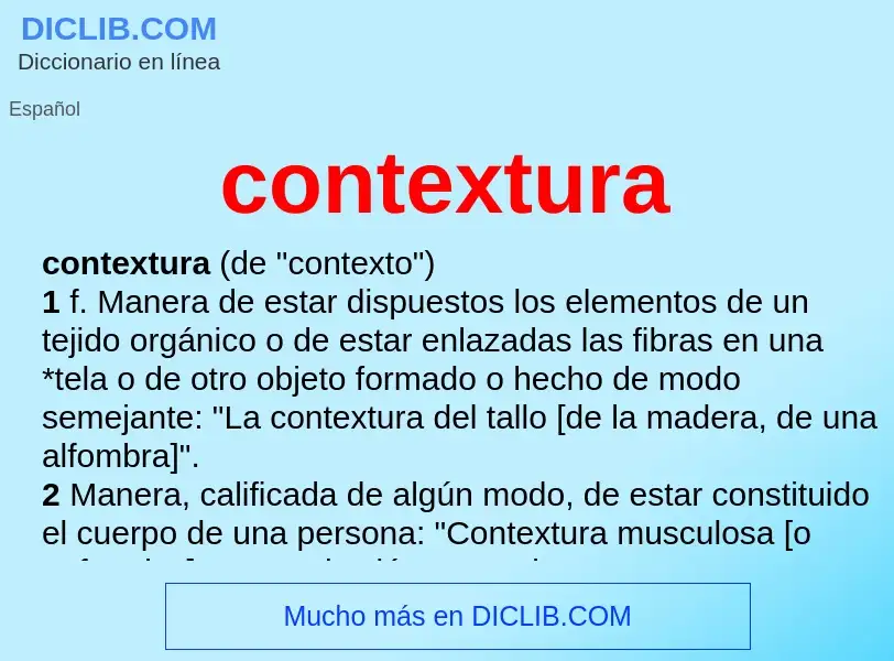 Wat is contextura - definition