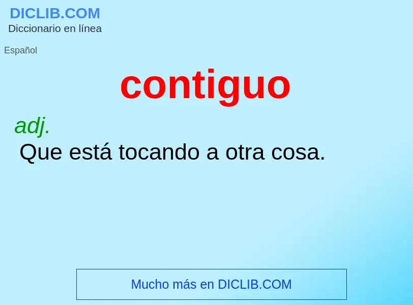 O que é contiguo - definição, significado, conceito