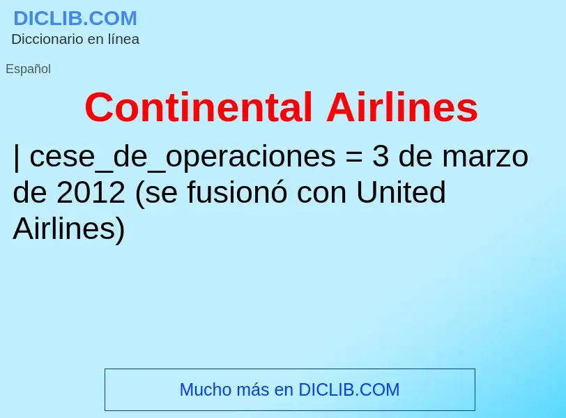 ¿Qué es Continental Airlines? - significado y definición