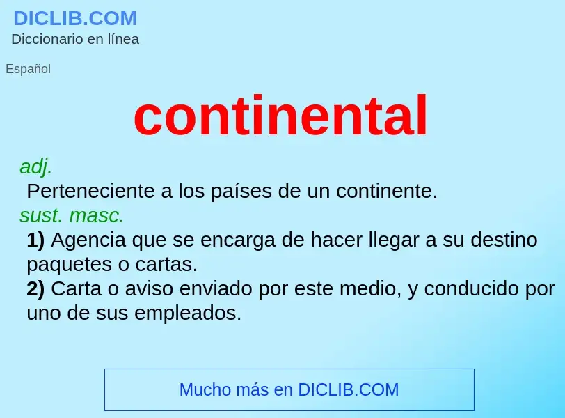 What is continental - meaning and definition