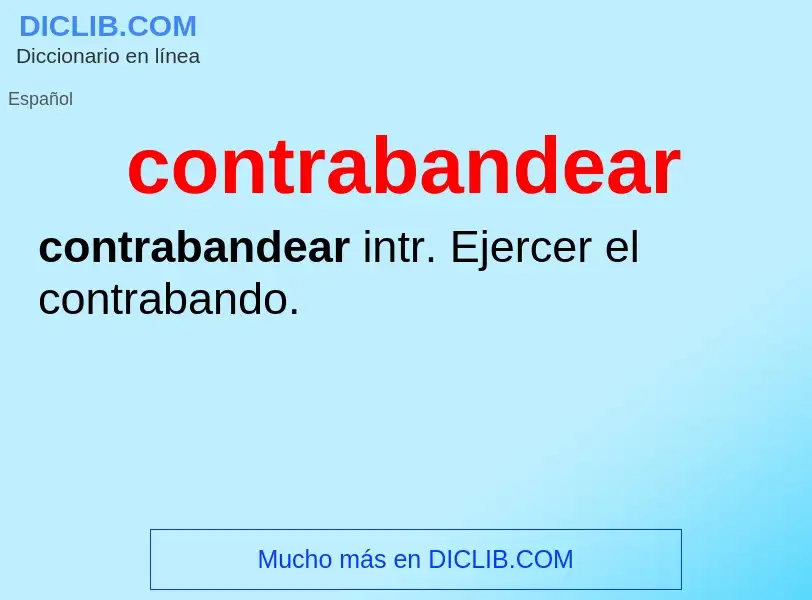 What is contrabandear - meaning and definition