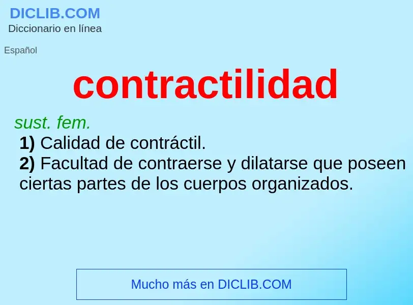 What is contractilidad - meaning and definition