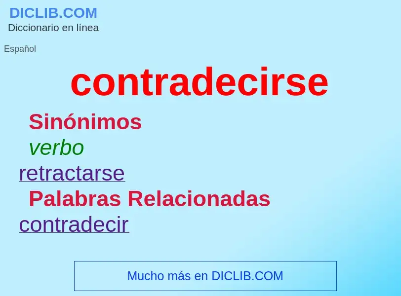 What is contradecirse - definition