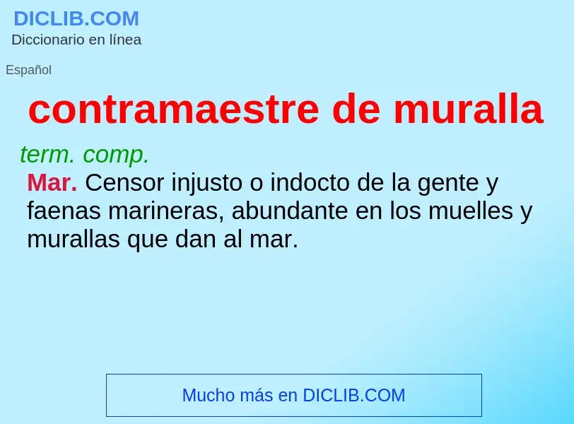 What is contramaestre de muralla - definition