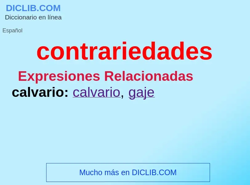 Wat is contrariedades - definition