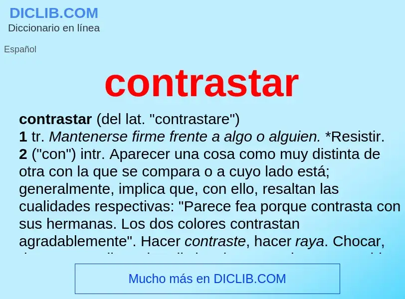 ¿Qué es contrastar? - significado y definición