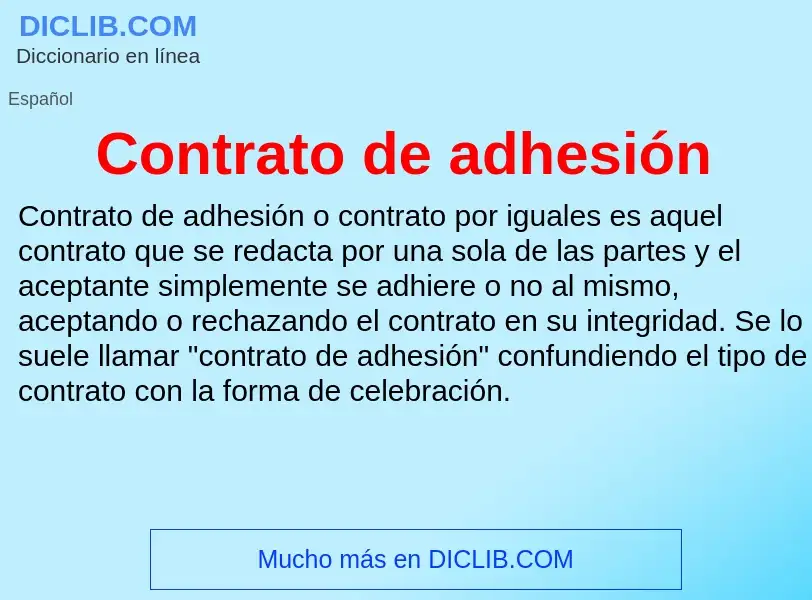 Wat is Contrato de adhesión - definition