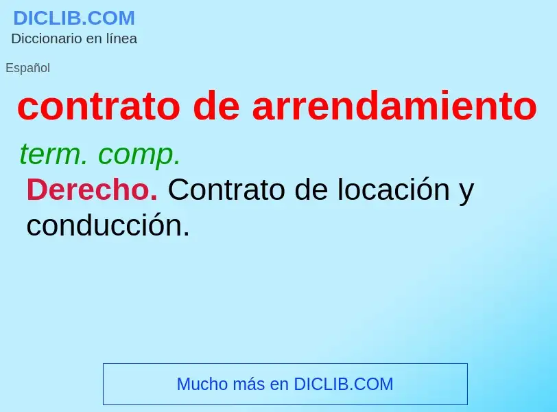 What is contrato de arrendamiento - meaning and definition