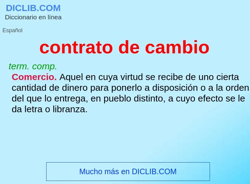 ¿Qué es contrato de cambio? - significado y definición