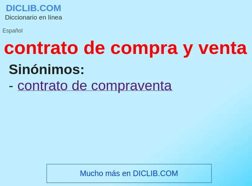 ¿Qué es contrato de compra y venta? - significado y definición