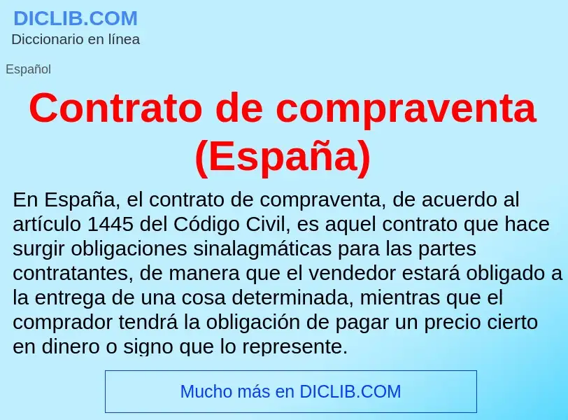 O que é Contrato de compraventa (España) - definição, significado, conceito