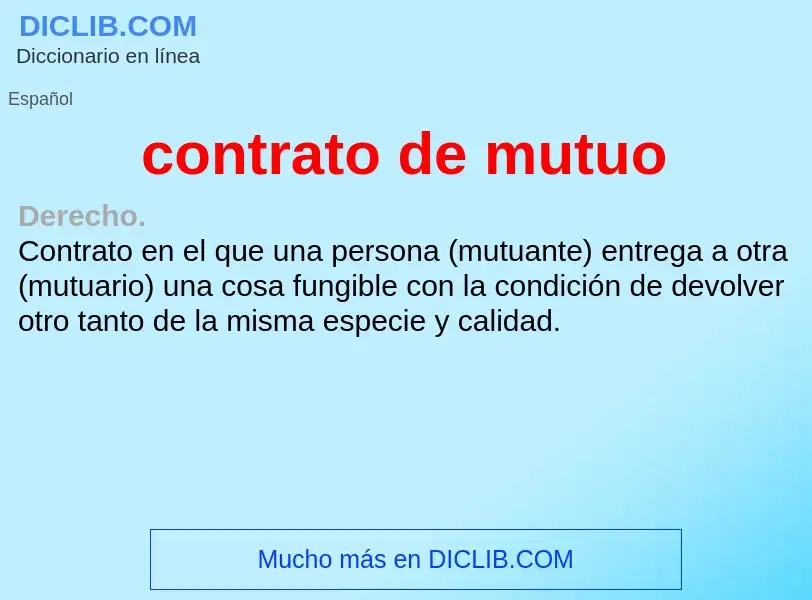 ¿Qué es contrato de mutuo? - significado y definición