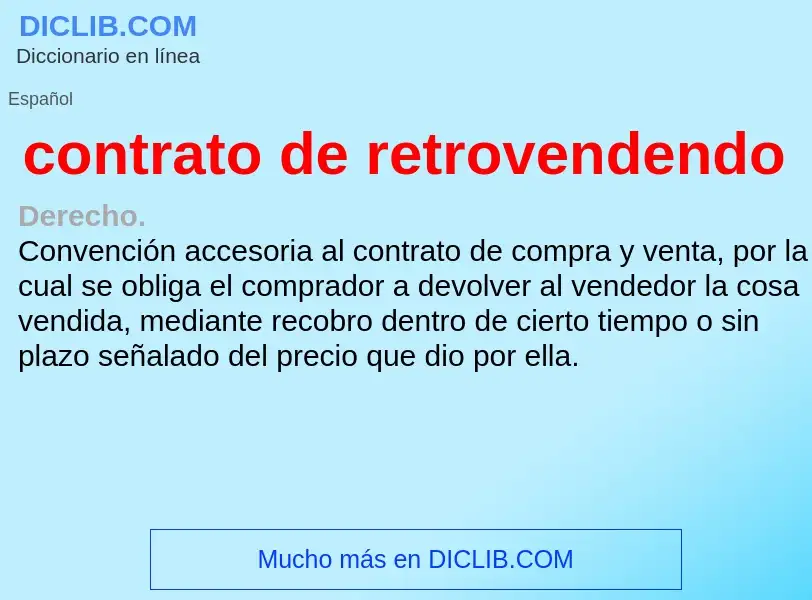 ¿Qué es contrato de retrovendendo? - significado y definición