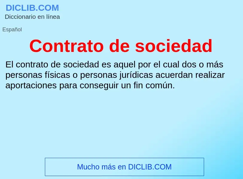 Was ist Contrato de sociedad - Definition