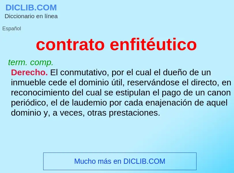 ¿Qué es contrato enfitéutico? - significado y definición