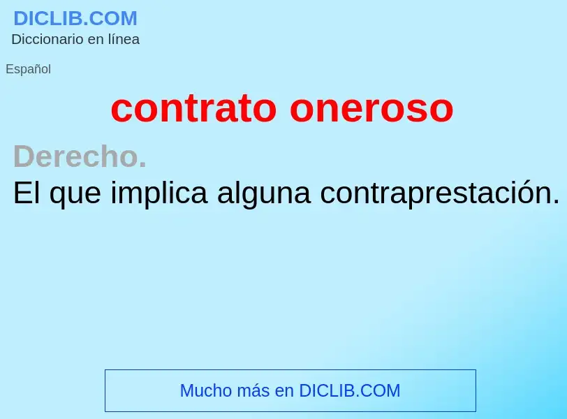 ¿Qué es contrato oneroso? - significado y definición