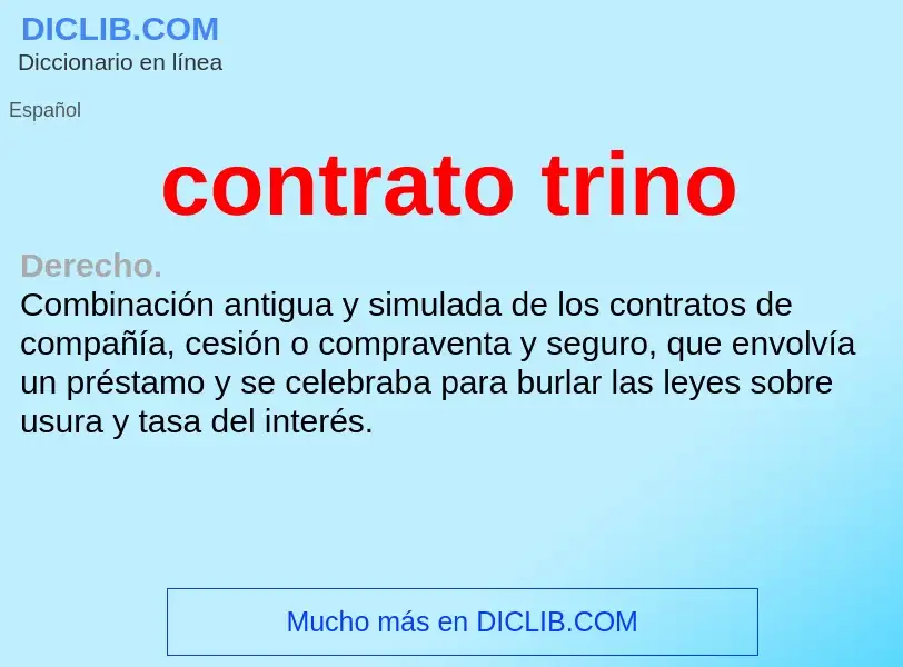 ¿Qué es contrato trino? - significado y definición